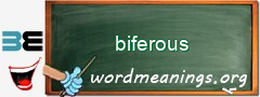 WordMeaning blackboard for biferous